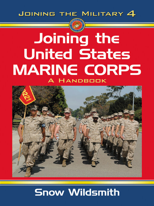 Title details for Joining the United States Marine Corps by Snow Wildsmith - Available